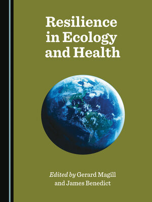 cover image of Resilience in Ecology and Health